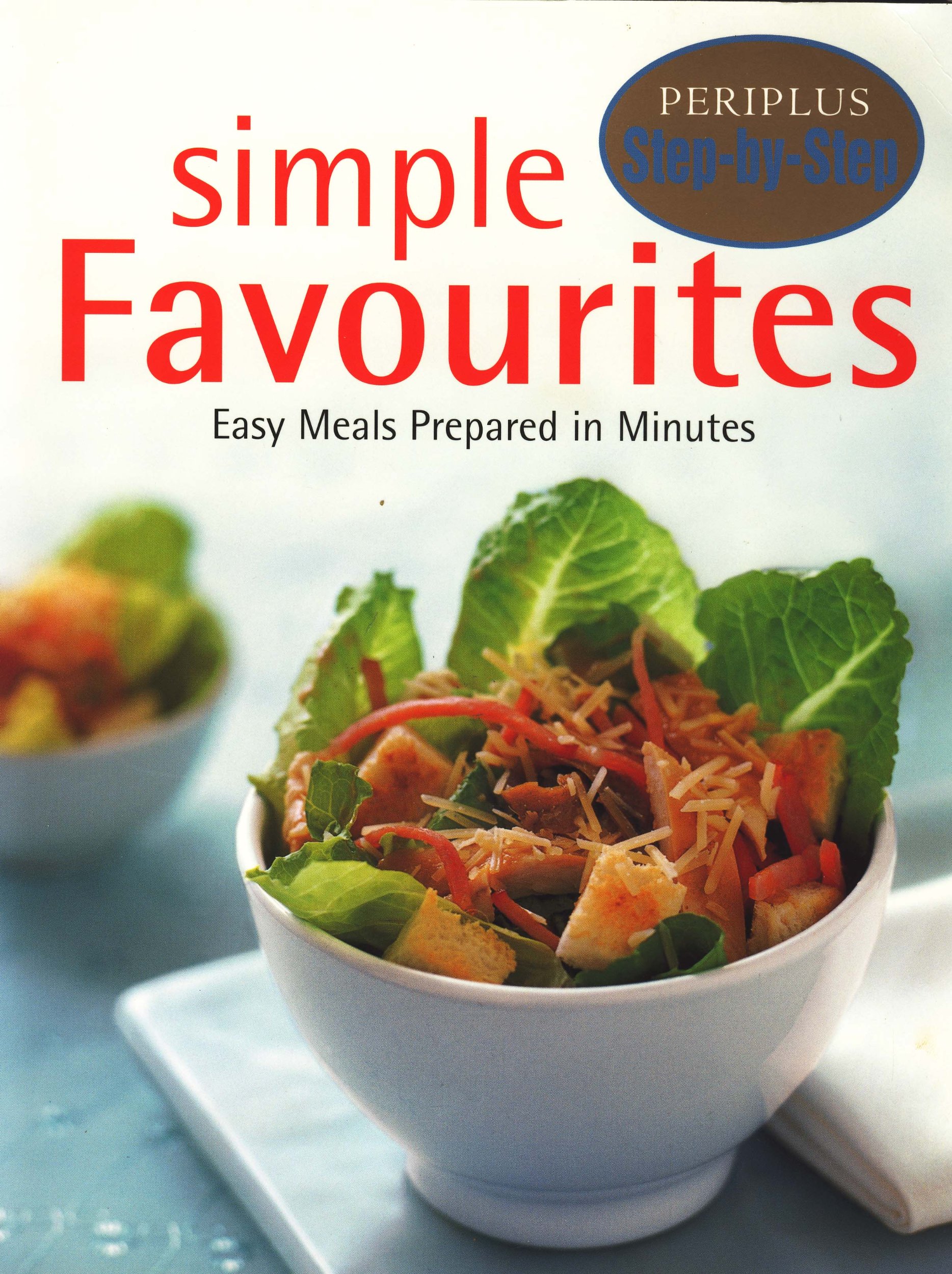 Simple Favourites Easy Meals Prepared In Minutes