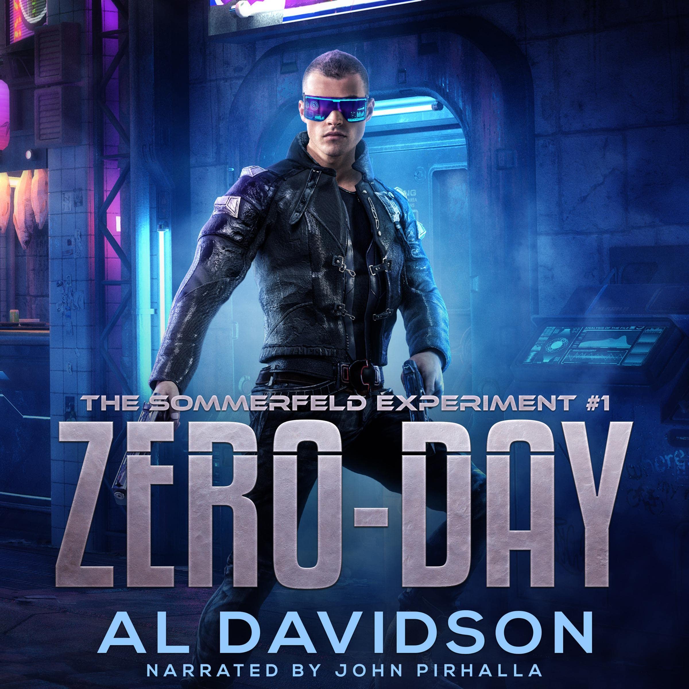 Zero-Day: A Cyberpunk Thriller: The Sommerfeld Experiment #1