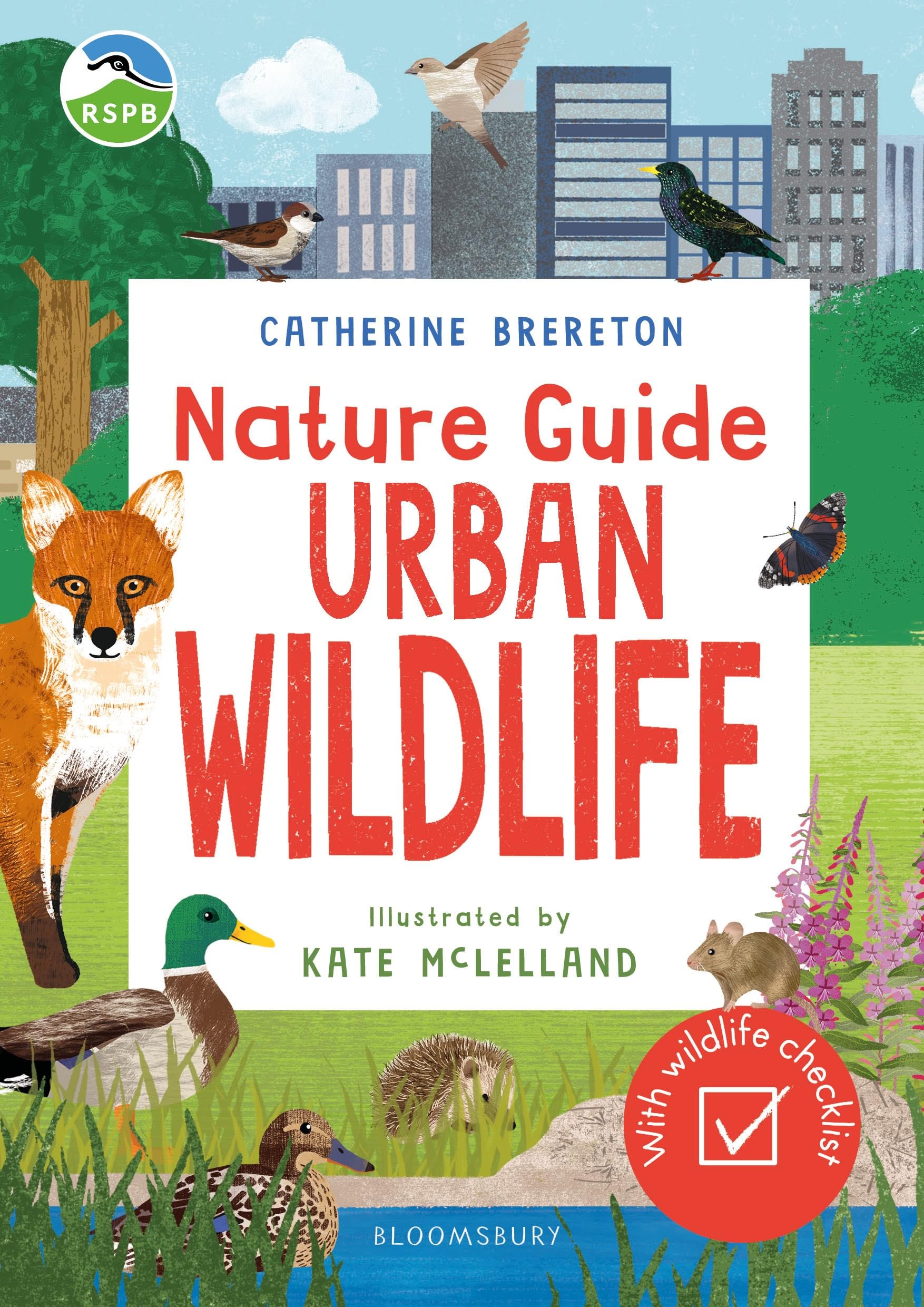 RSPB Nature Guide: Urban Wildlife: Packed with facts and stats, spotting tips and fun outdoor activities!