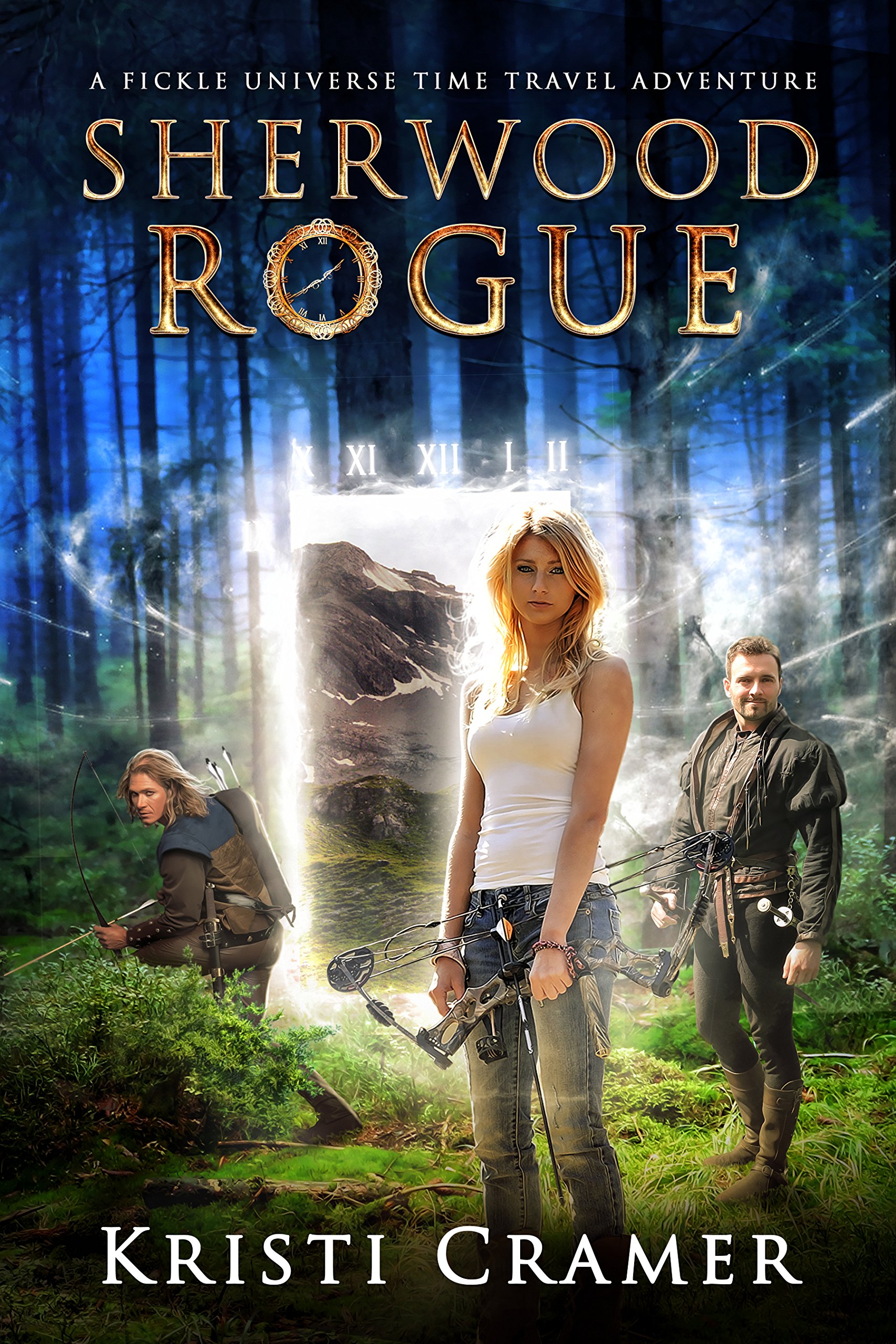 Sherwood Rogue: A Fickle Universe Time Travel Adventure
