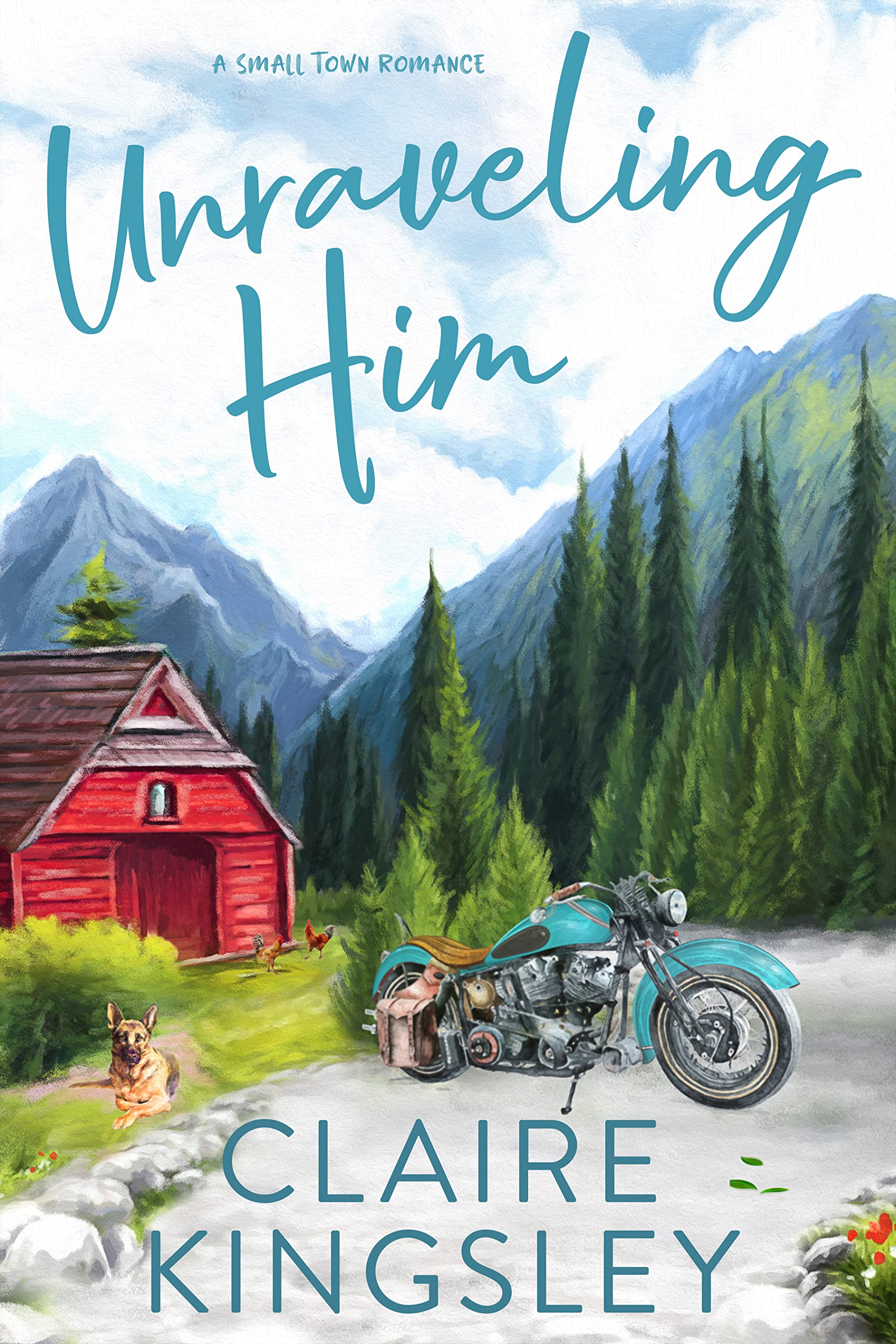 Unraveling Him: A Small Town Romance (The Bailey Brothers Book 3)