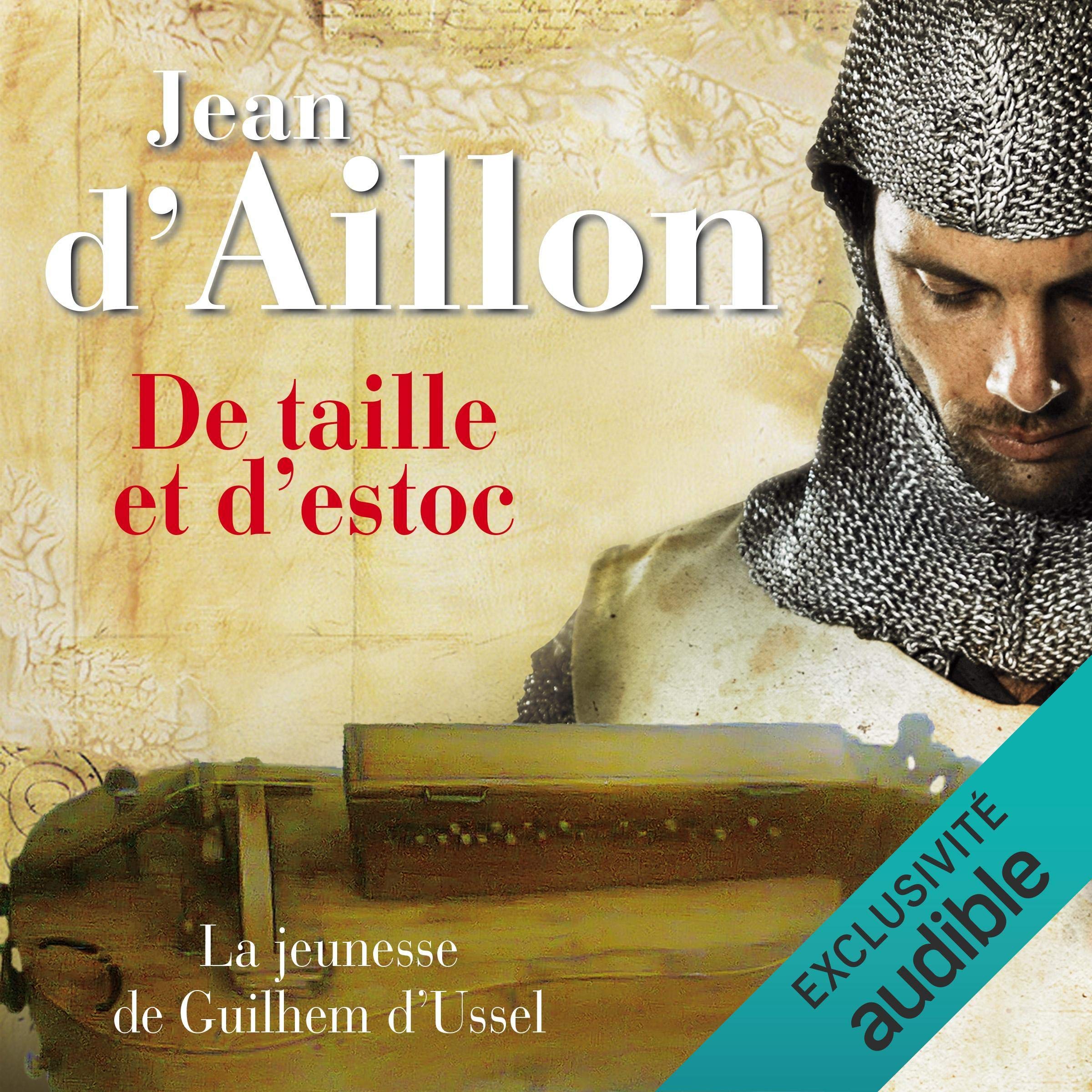 Cover art for De taille et d'estoc. La jeunesse de Guilhem d'Ussel