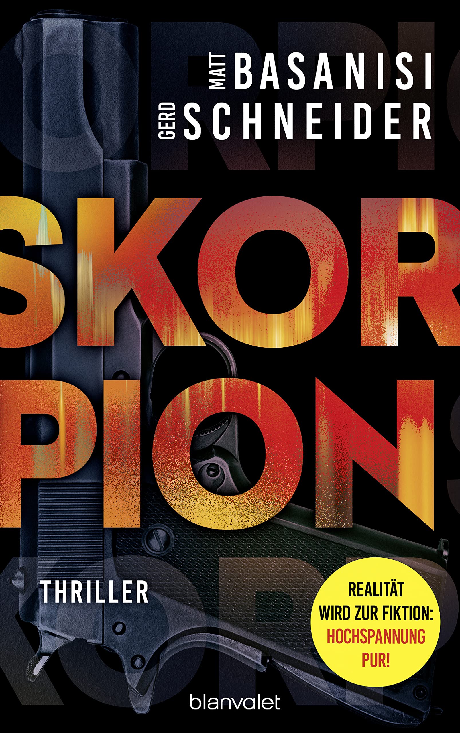 Skorpion: Thriller - Ein hoch spannender Roman mit dem echten Wissen eines ehemaligen Bundesermittlers (David Keller 1) (German Edition)