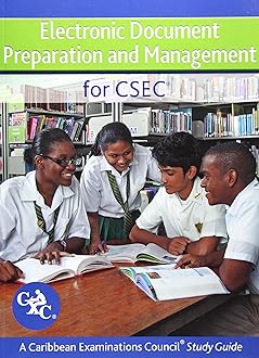 Electronic Document Preparation and Management for CSEC Study Guide: Covers Latest Csec Electronic Document Preparation and Management Syllabus. (CXC Study Guide) Product Bundle – Import, 13 November 2013