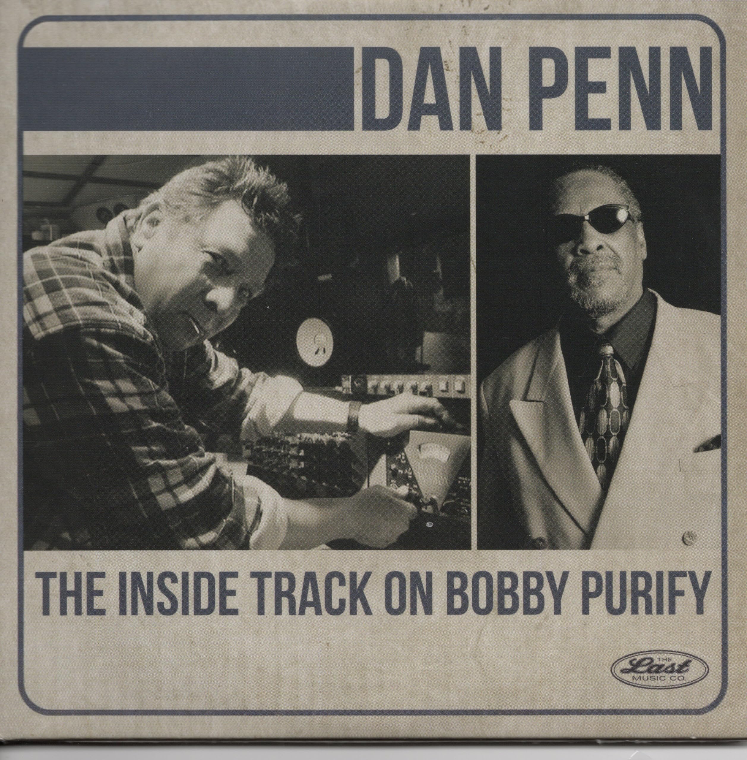 Dan Penn Inside Track On Bobby Purify CD LMCD231 NEW