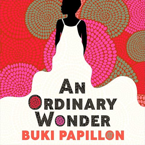 An Ordinary Wonder: Heartbreaking and charming coming-of-age fiction about love, loss and taking chances