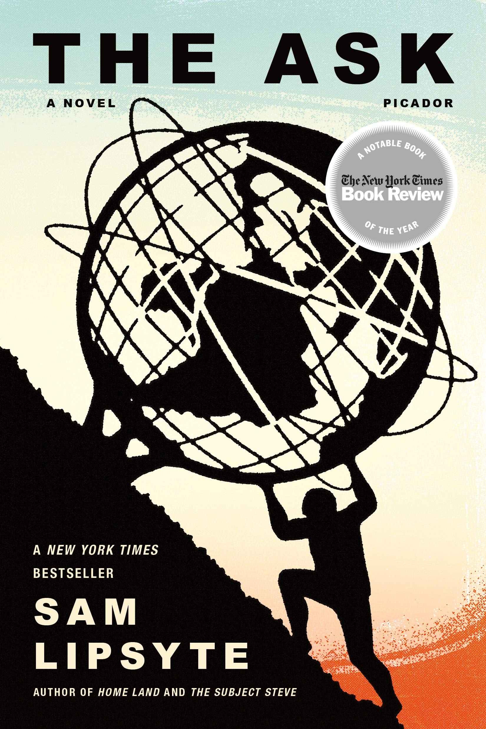The Ask By Sam Lipsyte. 9780312680633
