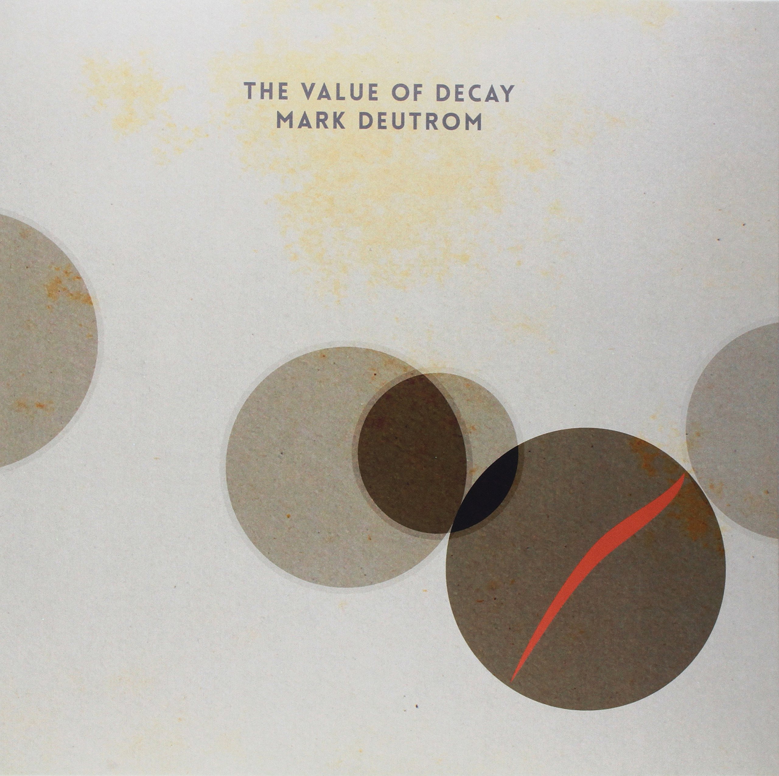 The Value Of Decay [VINYL]