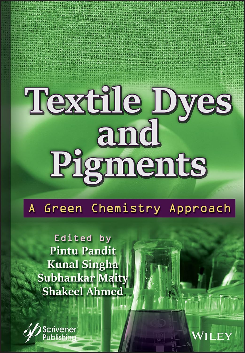 Buy Textile Dyes and Pigments A Green Chemistry Approach Book Online