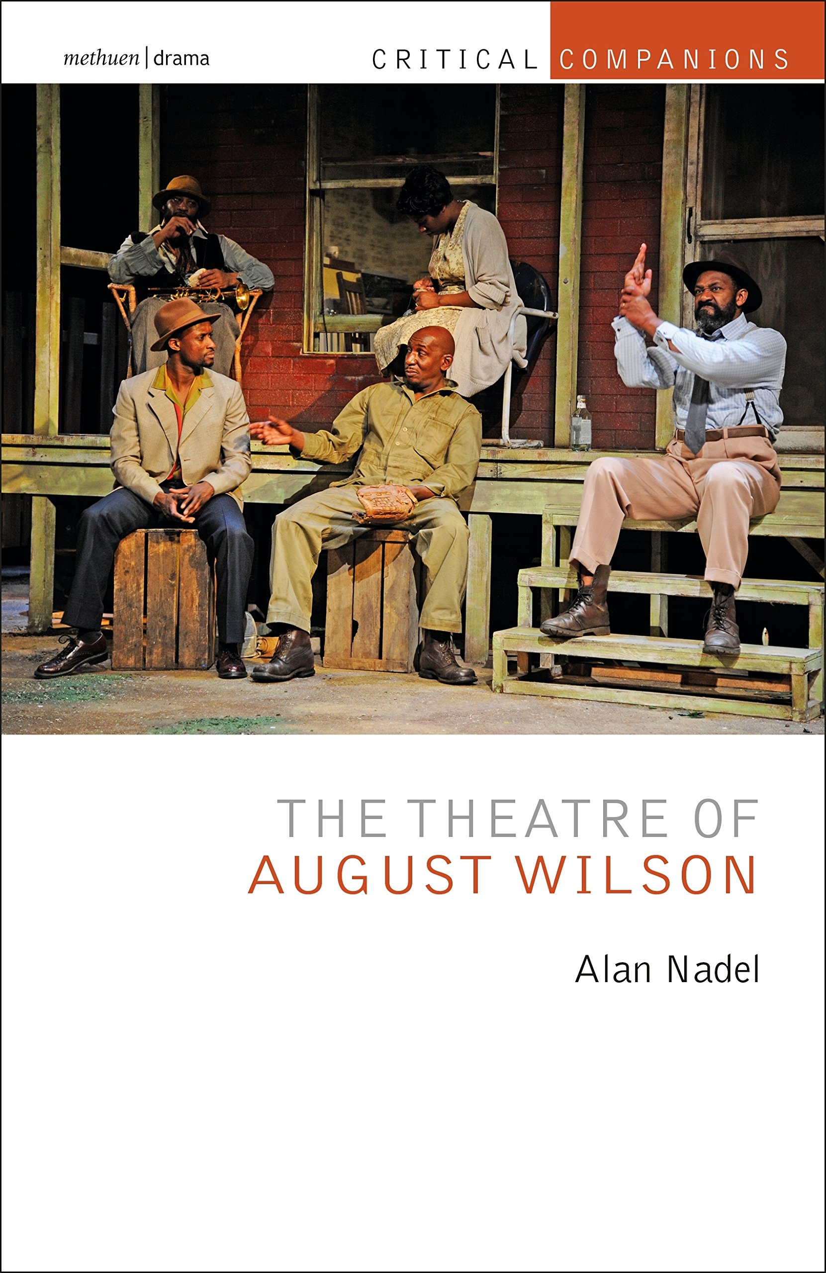Theatre of August Wilson, The (Critical Companions)
