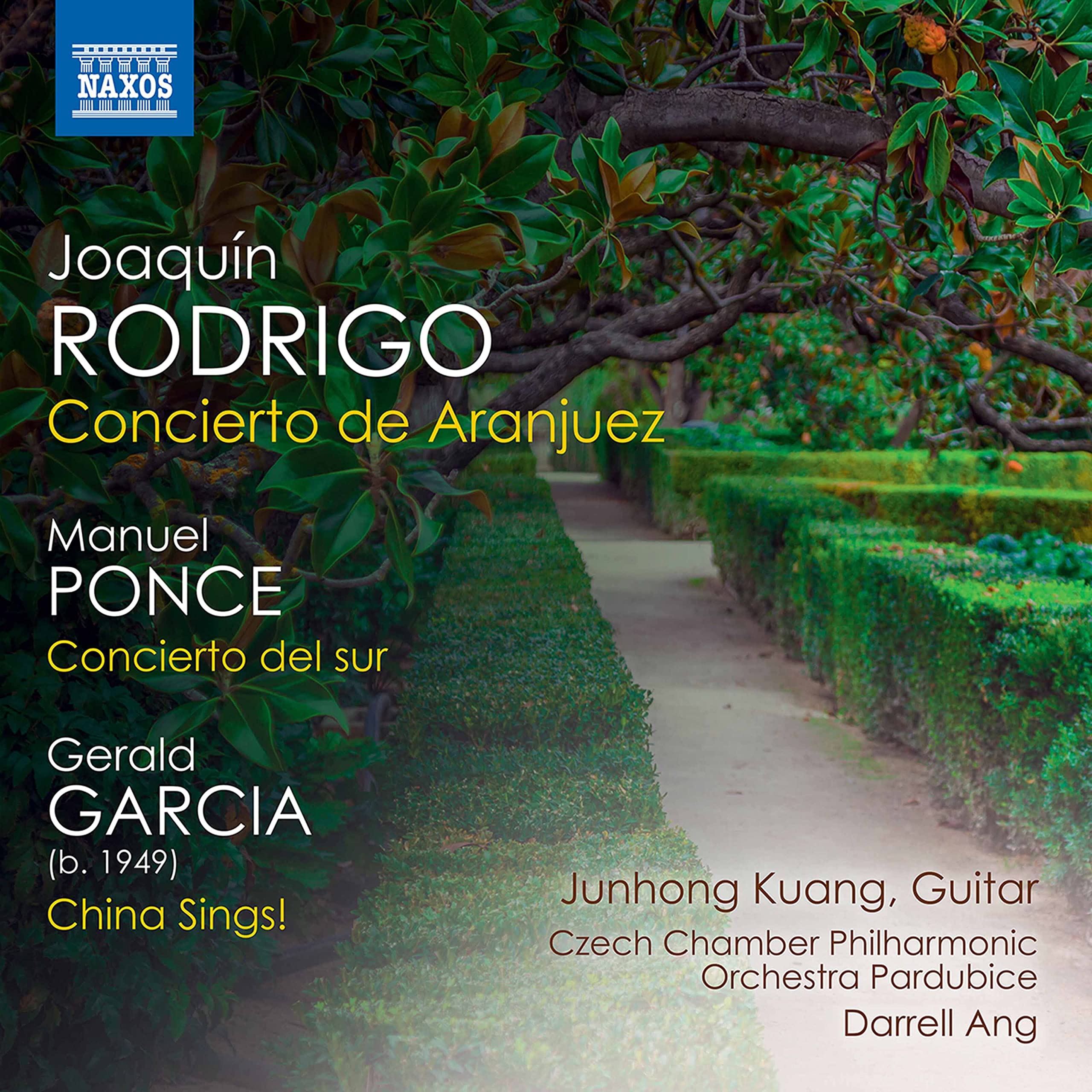 Joaquín Rodrigo: Concierto de Aranjuez, Manuel Ponce: Concierto del sur, Gerald Garcia: China Sings!