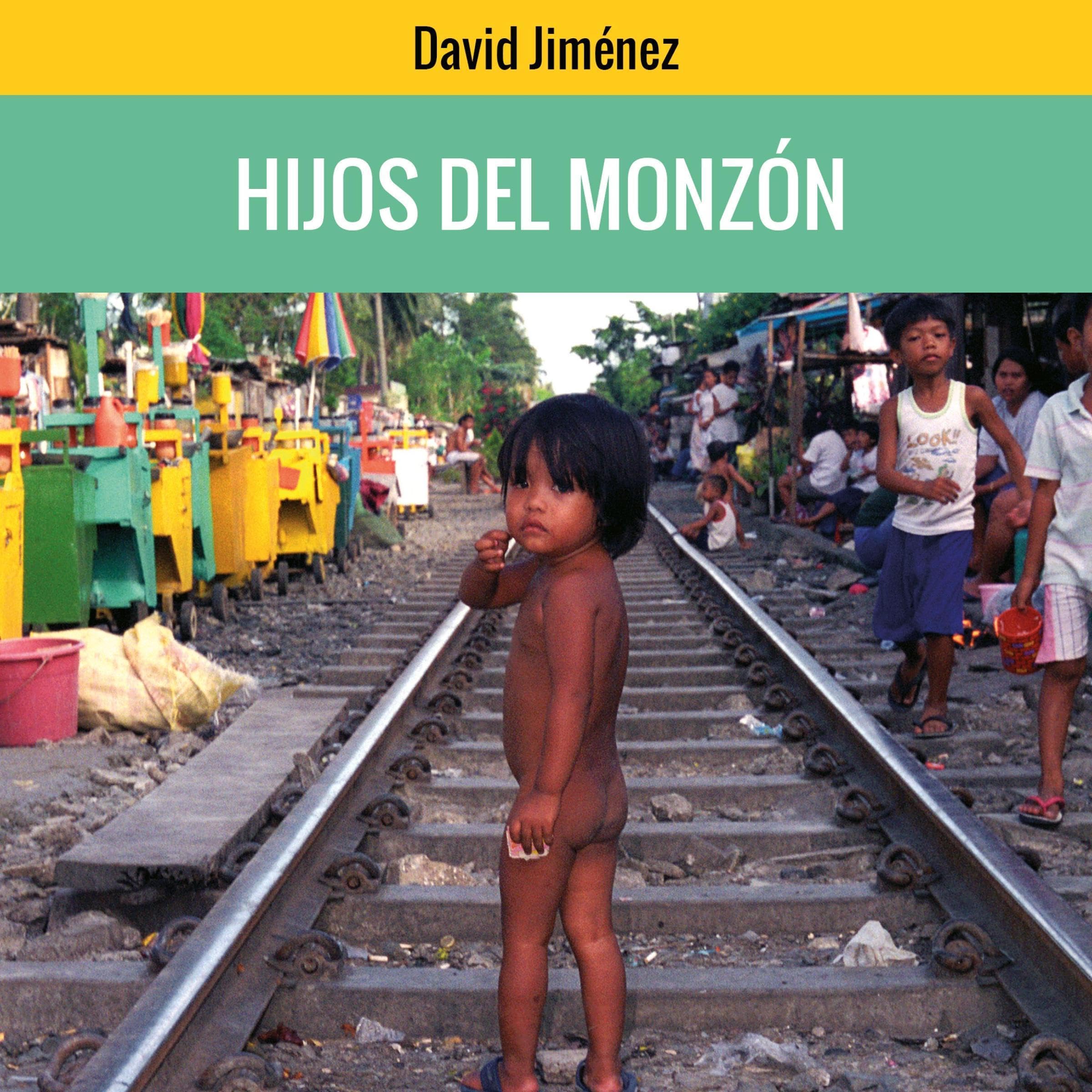 Hijos del monzón [Children of the Monsoon]