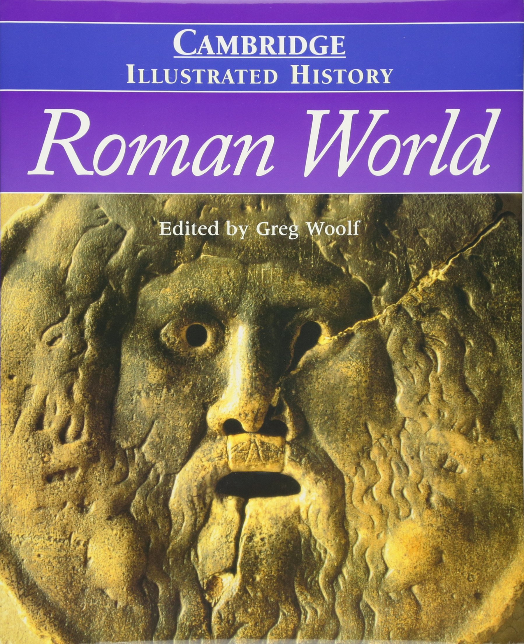 The Cambridge Illustrated History of the Roman World (Cambridge Illustrated Histories)