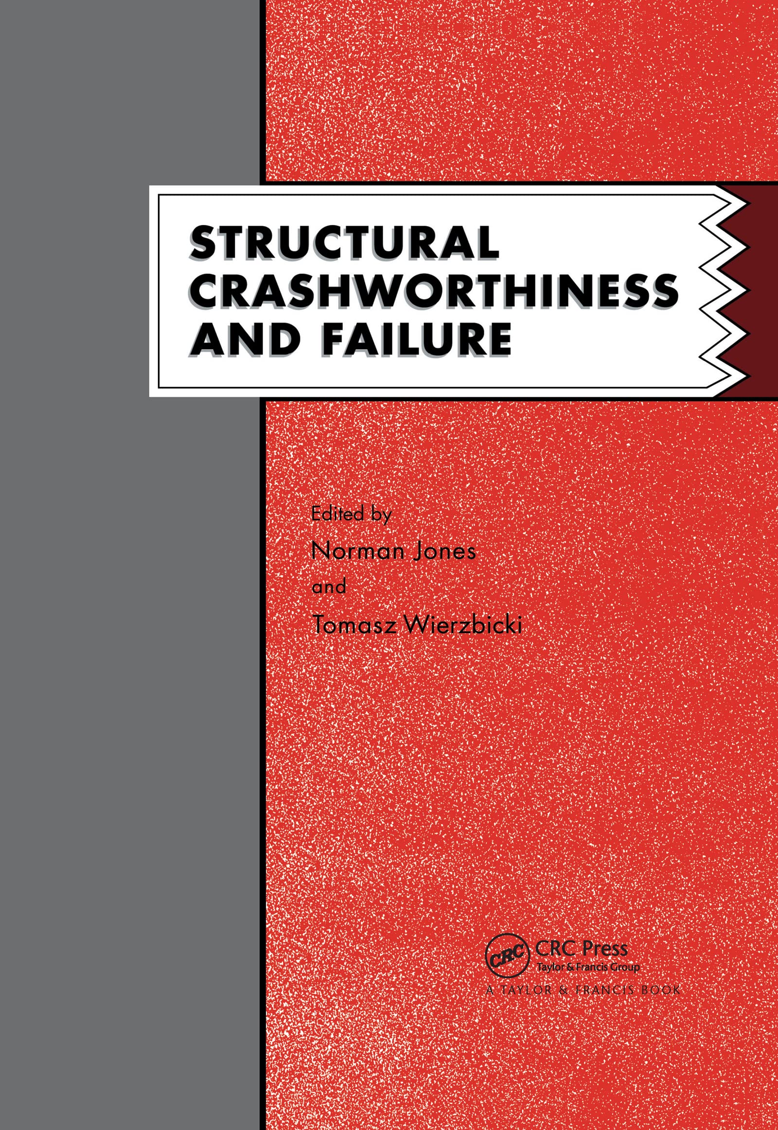 Structural Crashworthiness and Failure : traité académique pour la sécurité des structures