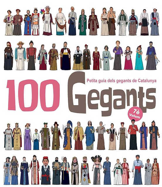 Portada de 100 Gegants. Volum 7. Petita Guia dels Gegants de Catalunya