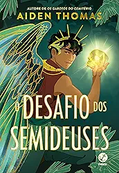 O desafio dos semideuses (Vol. 1 Portadores do Sol)