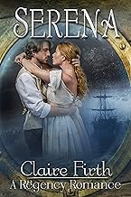 SERENA (Regency Undone Romance Book 3)