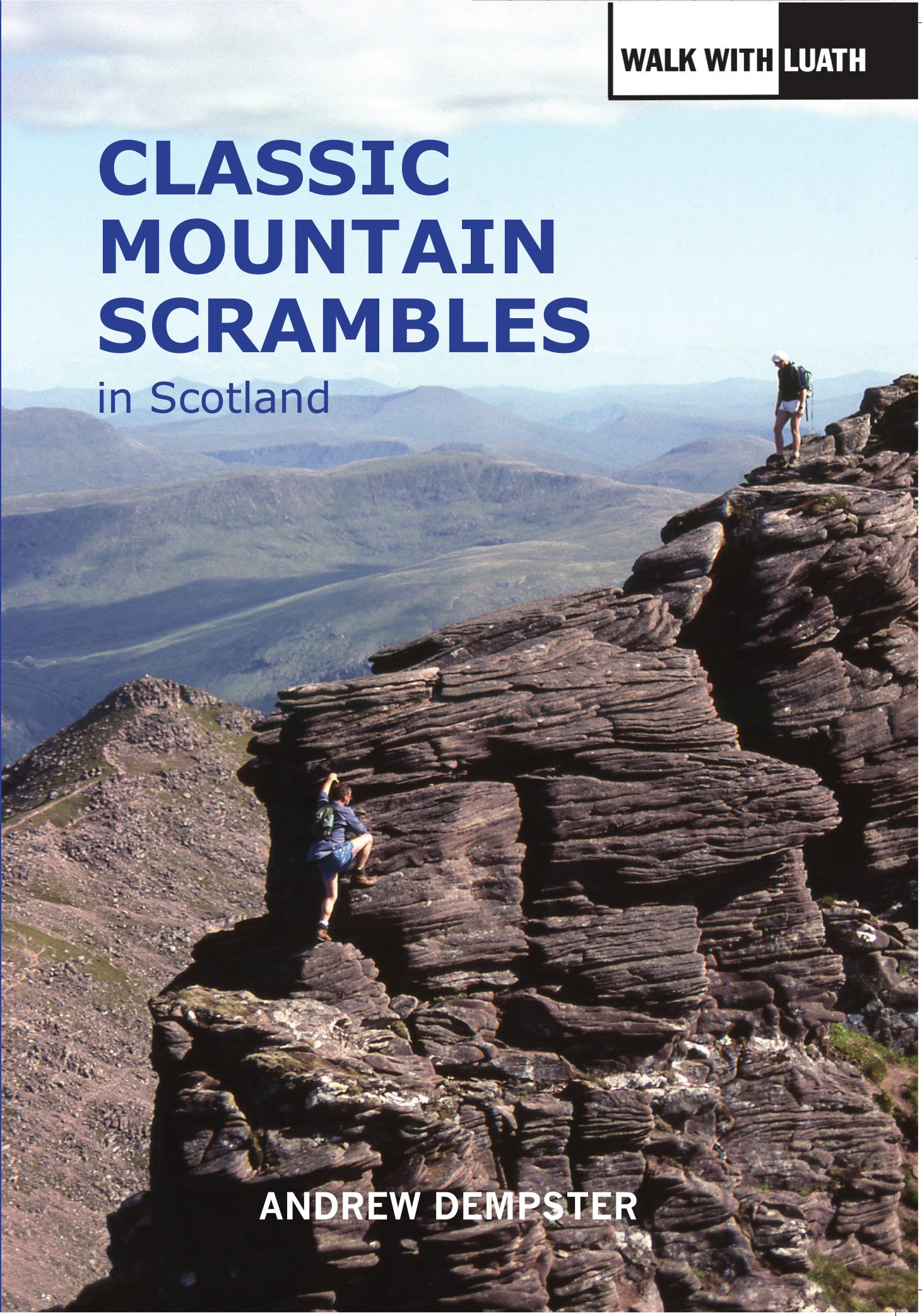 Classic Mountain Scrambles in Scotland by Andrew Dempster PAPERBACK