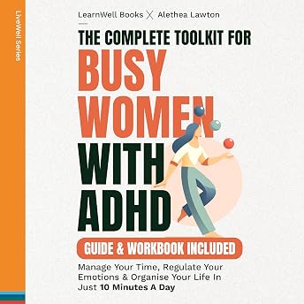 The Complete Toolkit for Busy Women with ADHD Audiobook by Alethea Lawton episode artwork