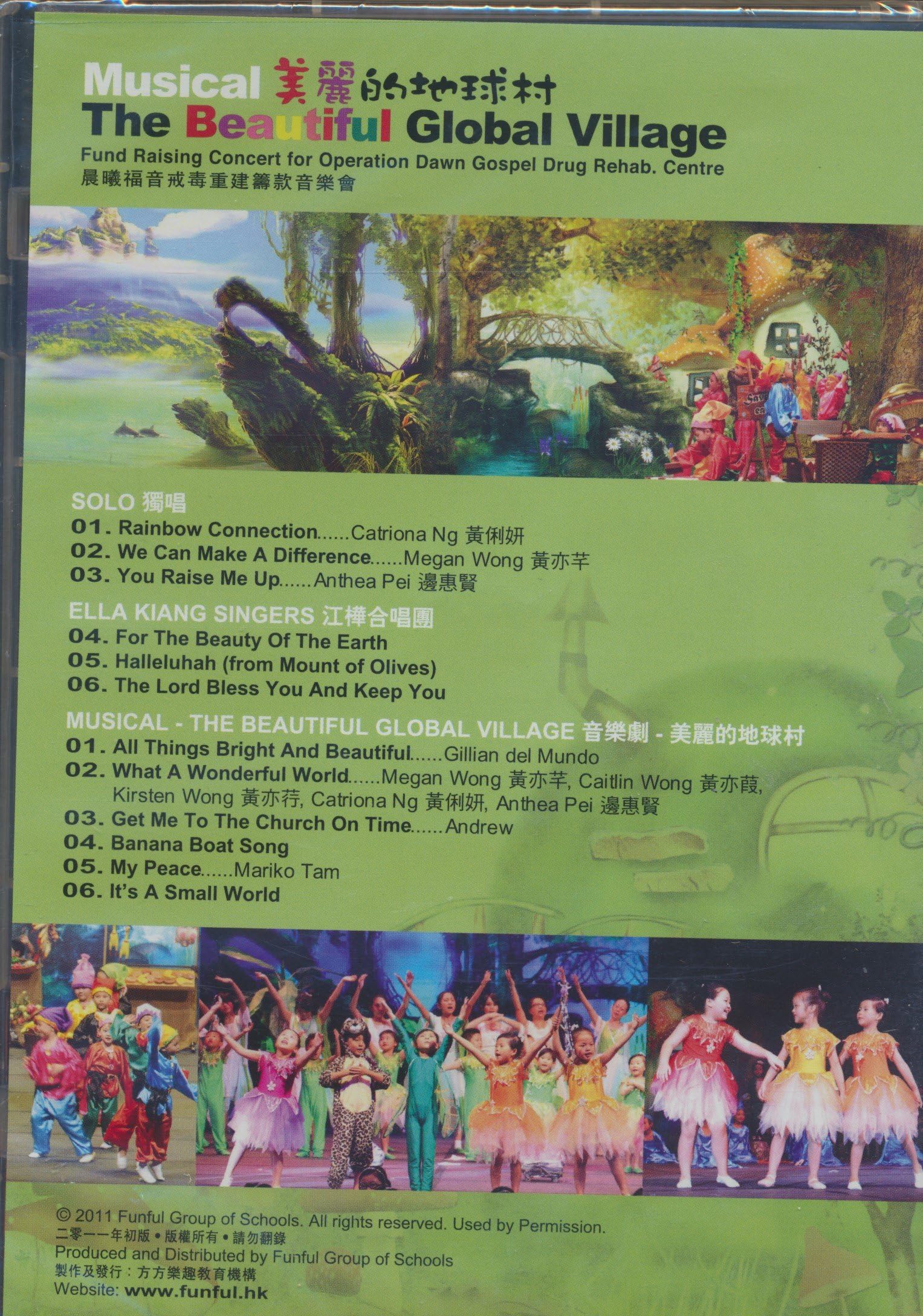 The beautiful Global Village Fund Rasing Concert For Operation Dawn Gospel Drug Rehab: Singers- Catriona Ng; Megan Wong; Anthea Pei; Ella Kiang Singers; Gillian Del Mundo; Megan Wong; Kirsten Wong