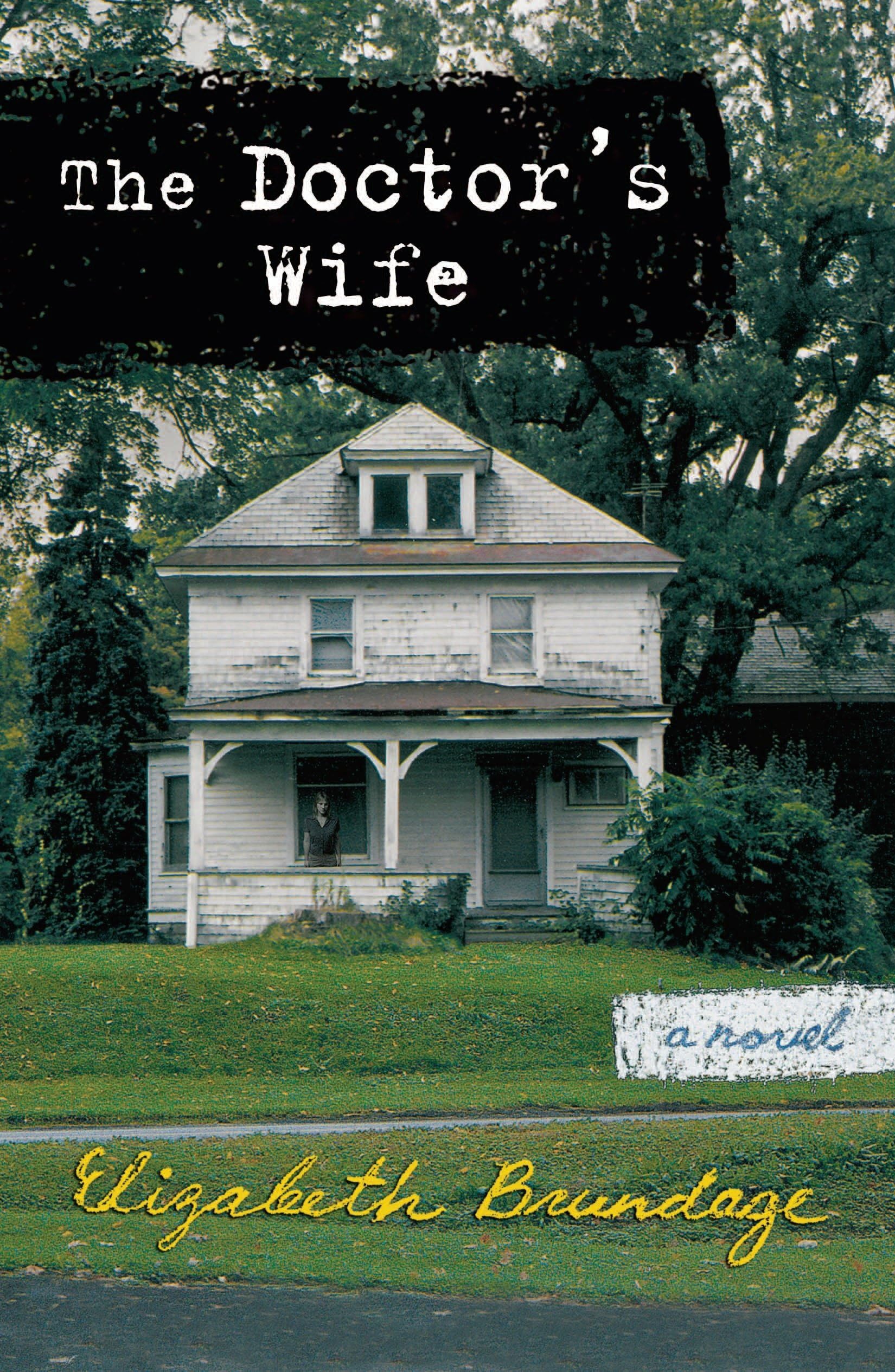 The Doctor's Wife [Paperback] Brundage, Elizabeth