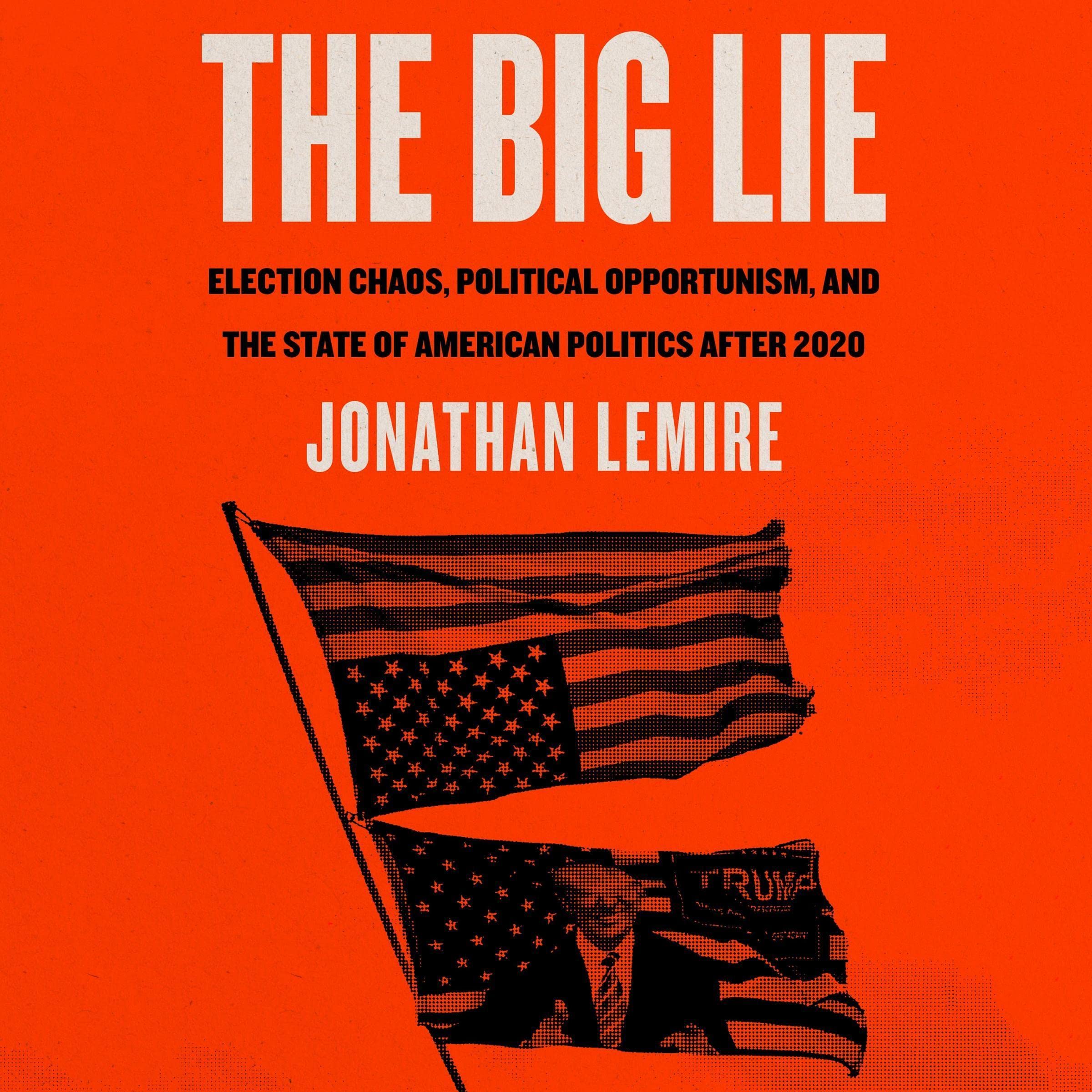 The Big Lie