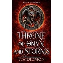 Throne of Onyx and Storms Slow Burn Romantasy Wrath Reapers Book 2