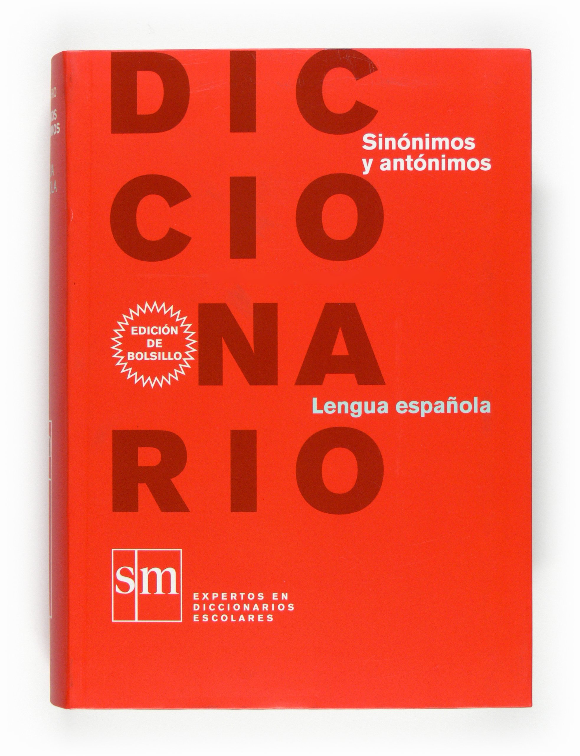 Diccionario lengua espanola Sinonimos y antonimos: Diccionario de sinonimos y antonimos