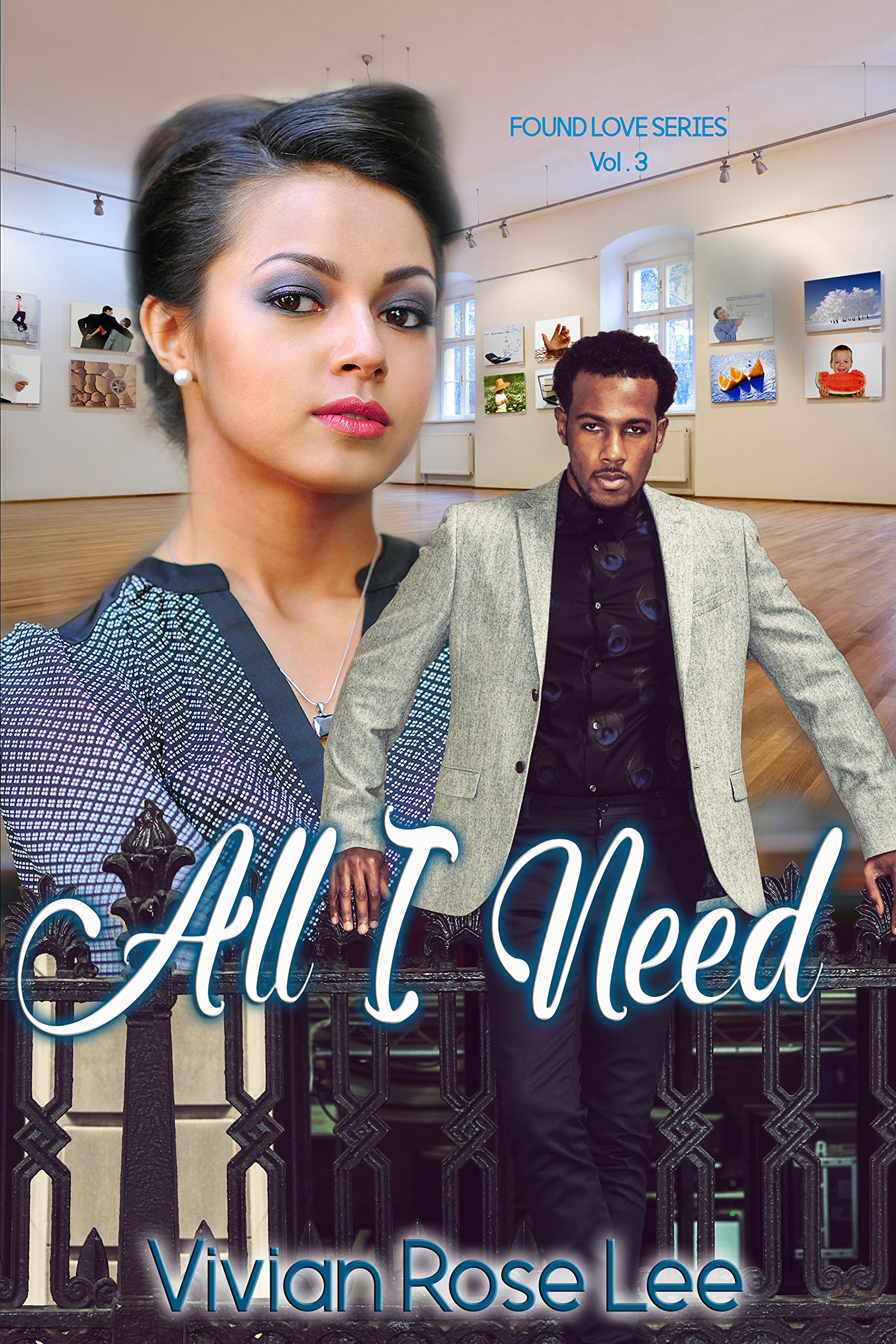 All I Need (Found Love Book 3)