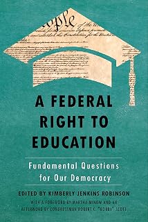 A Federal Right to Education: Fundamental Questions for Our Democracy