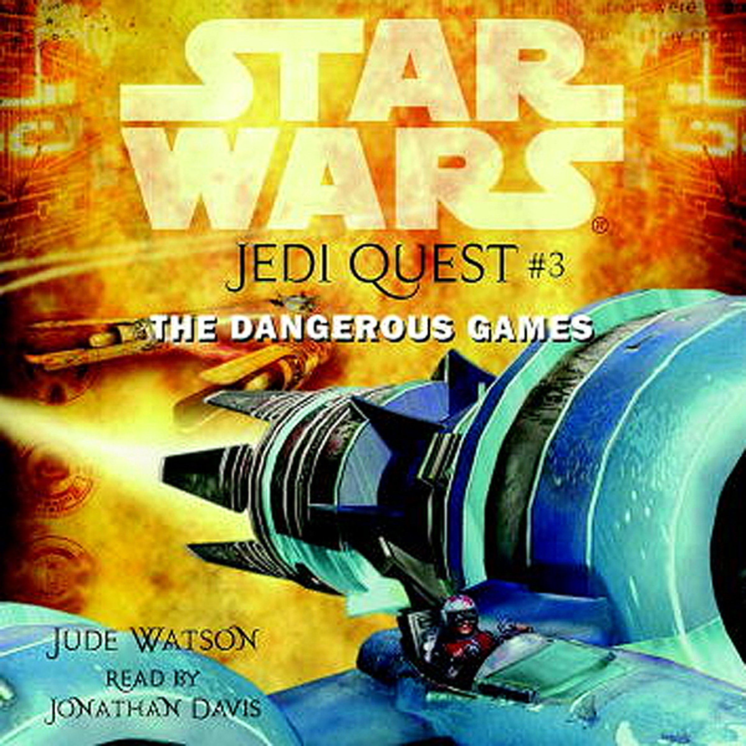 Star Wars: Jedi Quest #3: The Dangerous Games