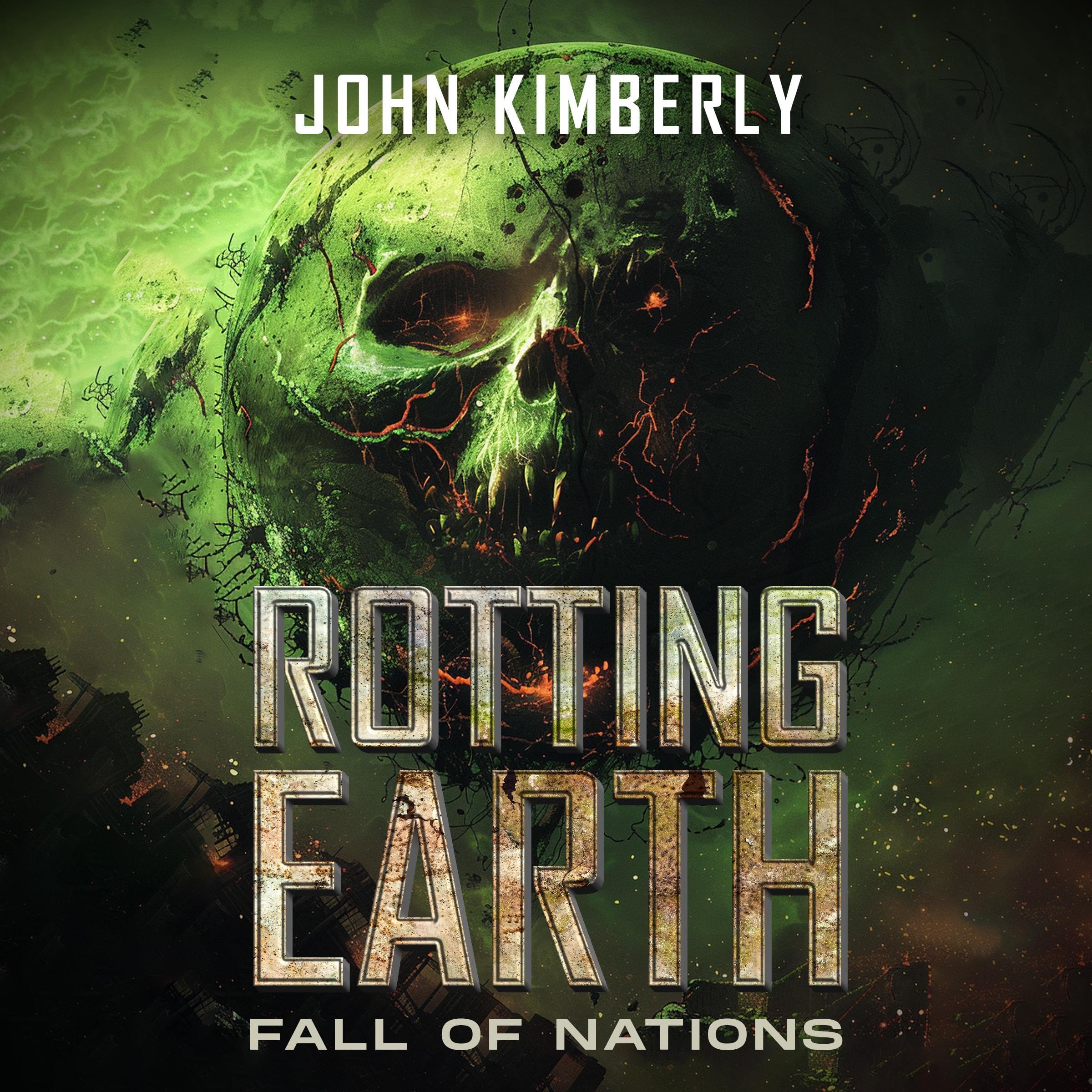Rotting Earth: Fall of Nations