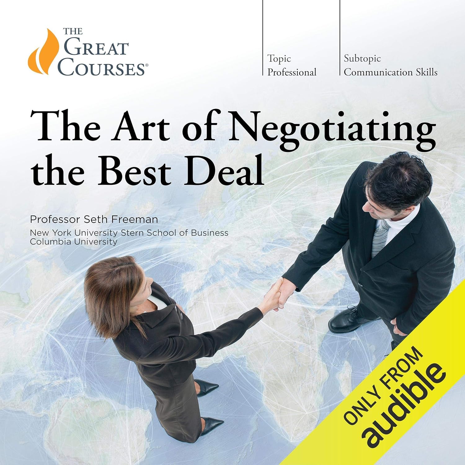 The Art of Negotiating the Best Deal (Audio Download) Seth Freeman