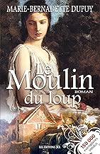 Download Le Moulin du loup: Saga Le Moulin du loup, tome 1 PDF