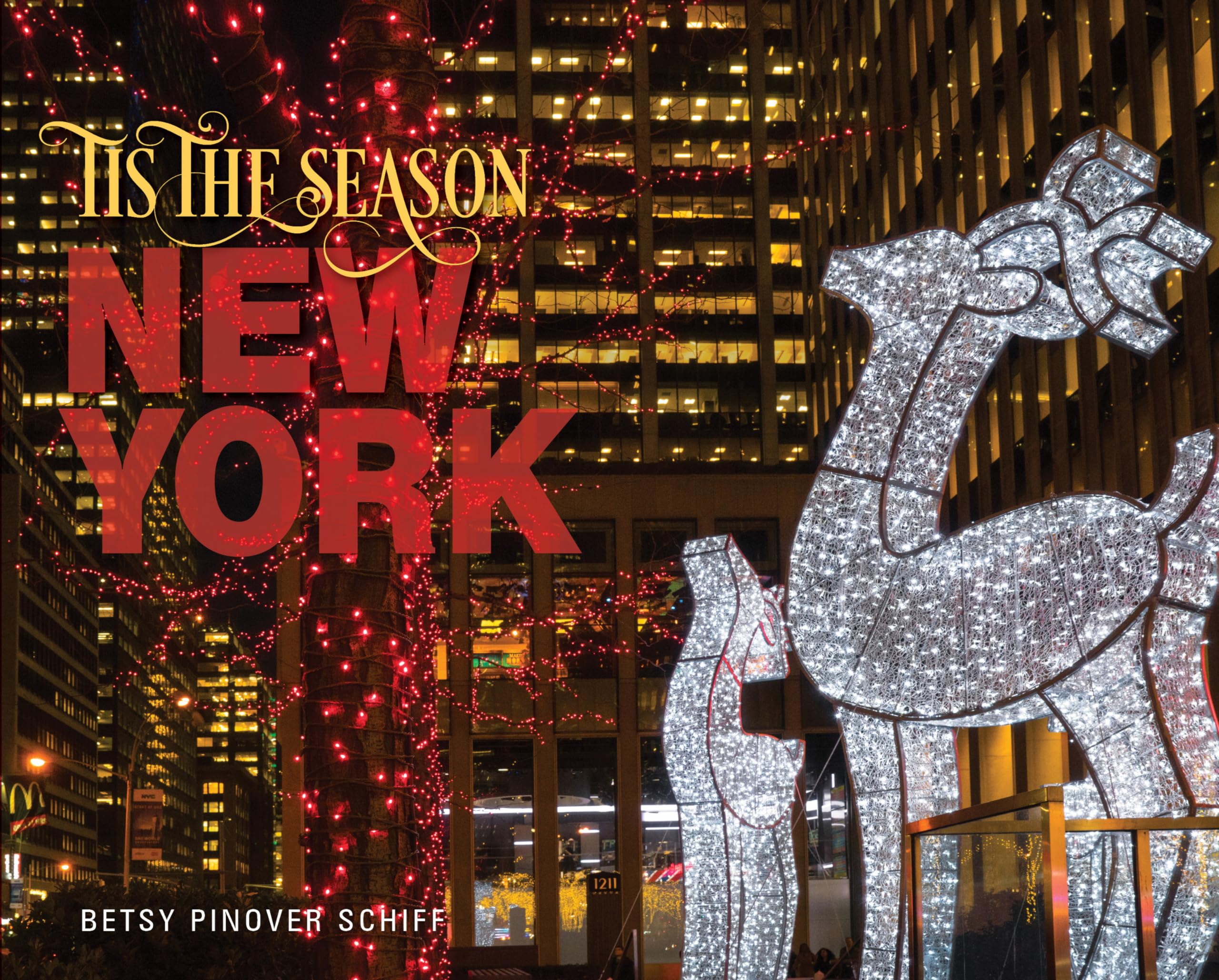 'Tis the Season New York : ranimez vos plus beaux souvenirs de Noël américain