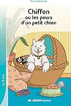 Download Chiffon ou les peurs d'un petit chien CE1/CE2 (Le roman ) PDF
