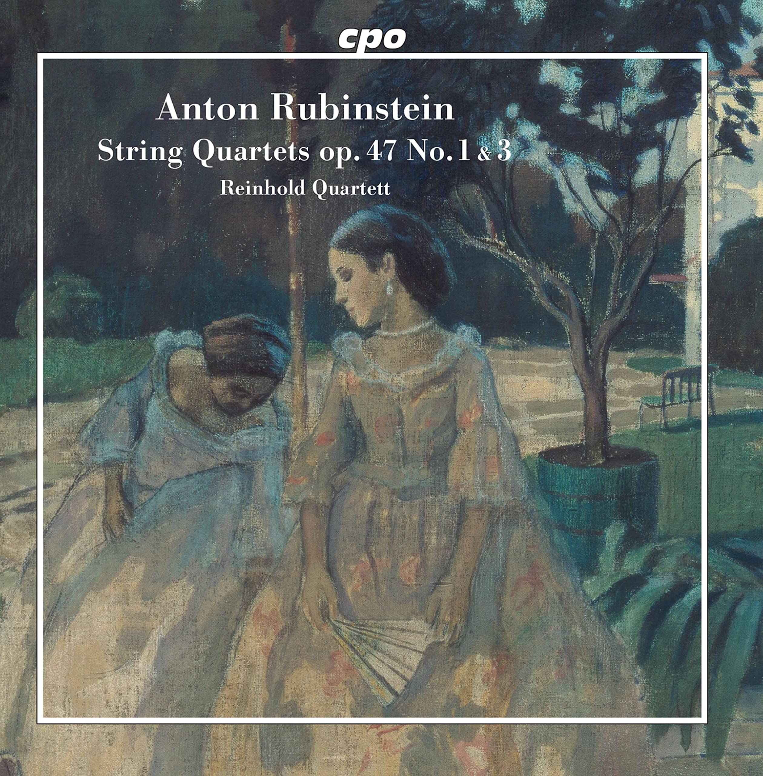 Anton Rubinstein: String Quartets op. 47 No. 1 & 3