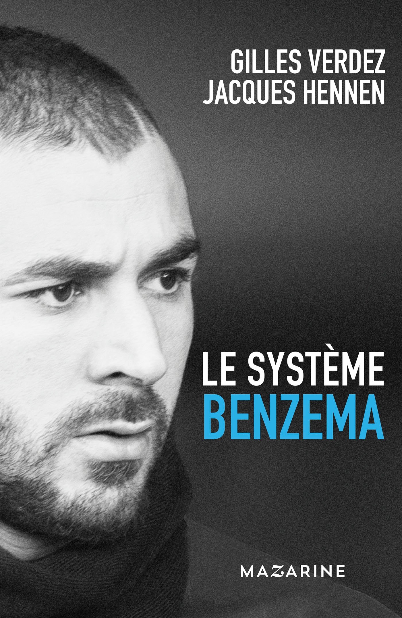 Le Système Benzema (French Edition)