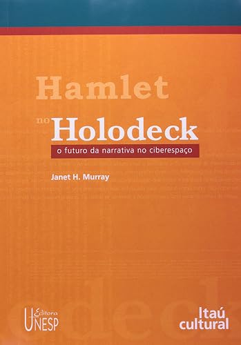 Hamlet no Holodeck: O futuro da narrativa no ciberespaço