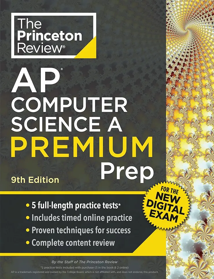 Princeton Review AP Computer Science A Premium Prep, 9th Edition: For the NEW 2026 Exam: 5 Practice Tests + Digital Practice Online + Content Review (College Test Preparation)