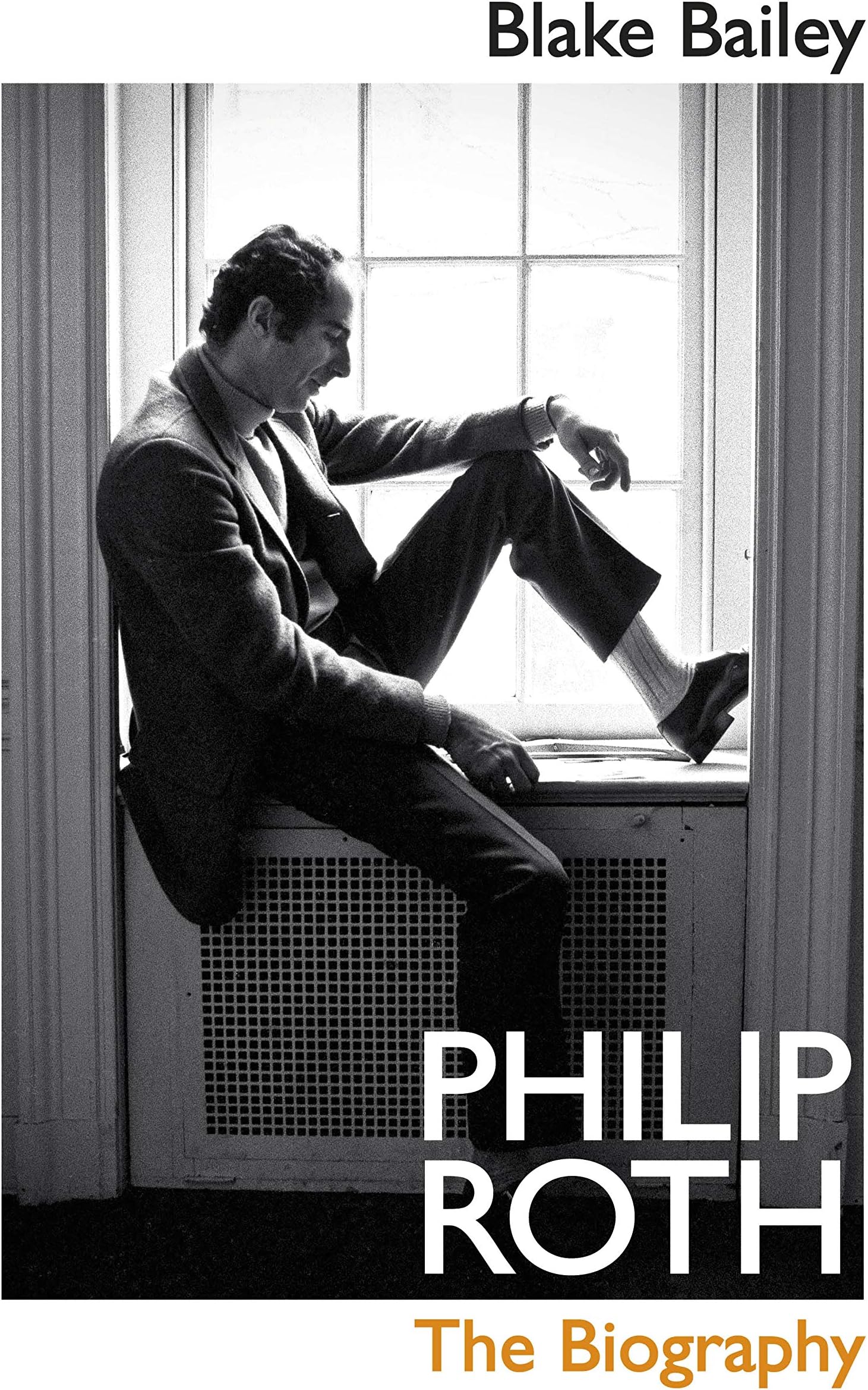 Philip Roth: The Biography