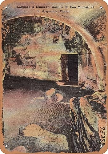 10 x 14 METAL SIGN - Florida Postcard - Entrance to dungeon, Castillo de San Marcos, St. Augustine, Florida .j - Vintage Rusty Look