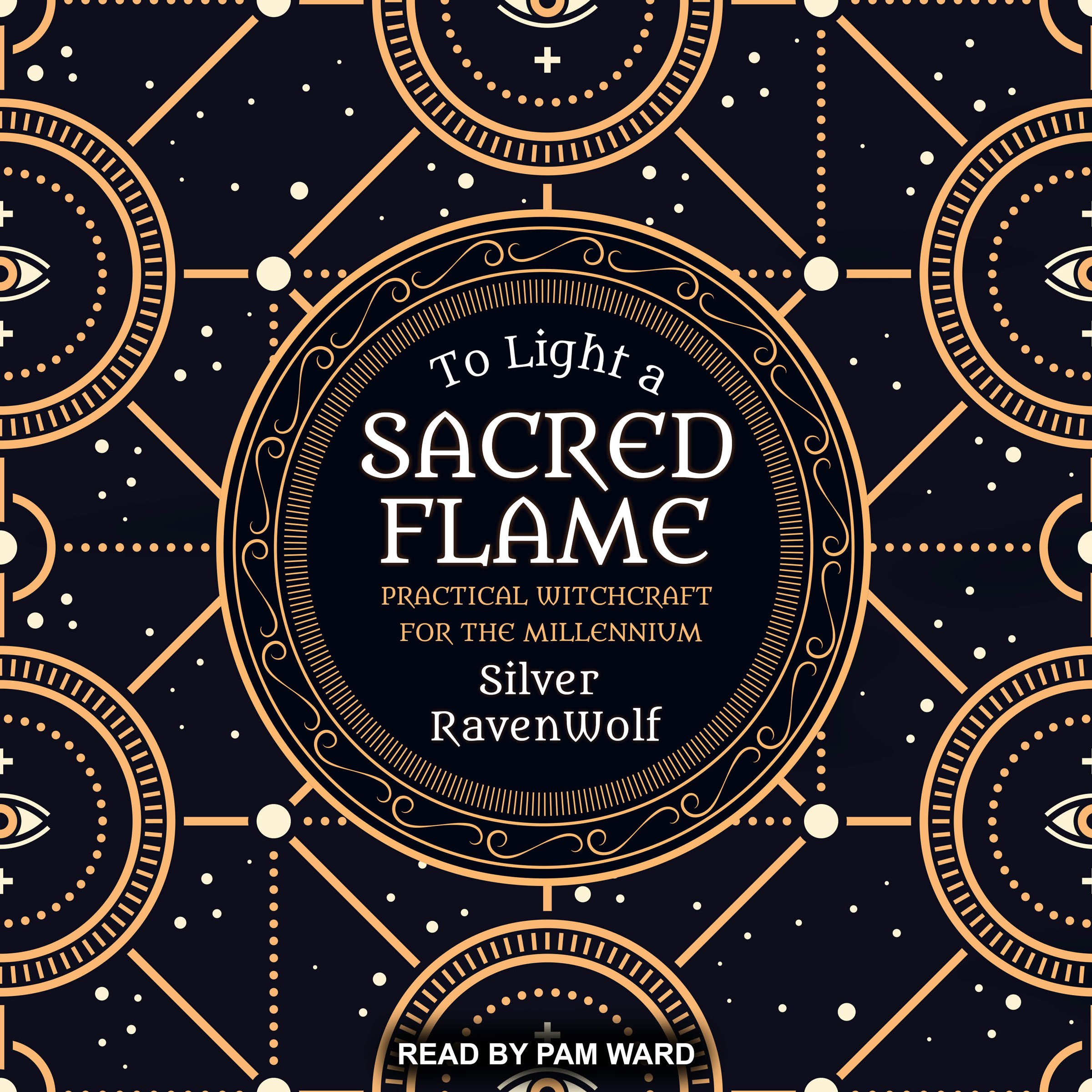 Cover art for To Light a Sacred Flame: Practical Witchcraft for the Millennium