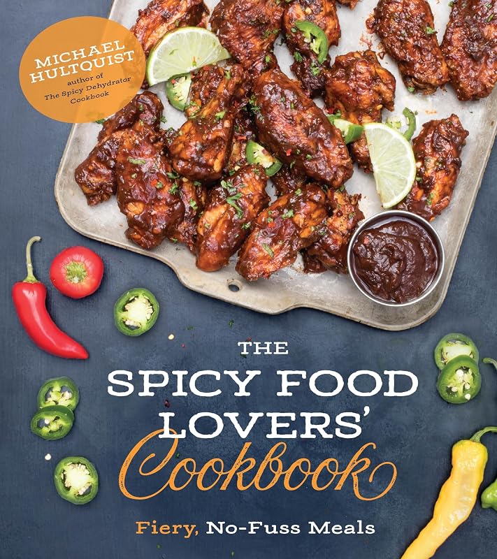 El libro de cocina de los amantes de la comida picante: comidas picantes y sencillas