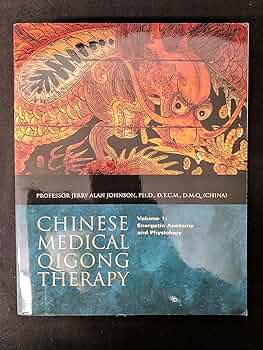Chinese Medical Qigong Therapy, Vol.1: Energetic Anatomy and