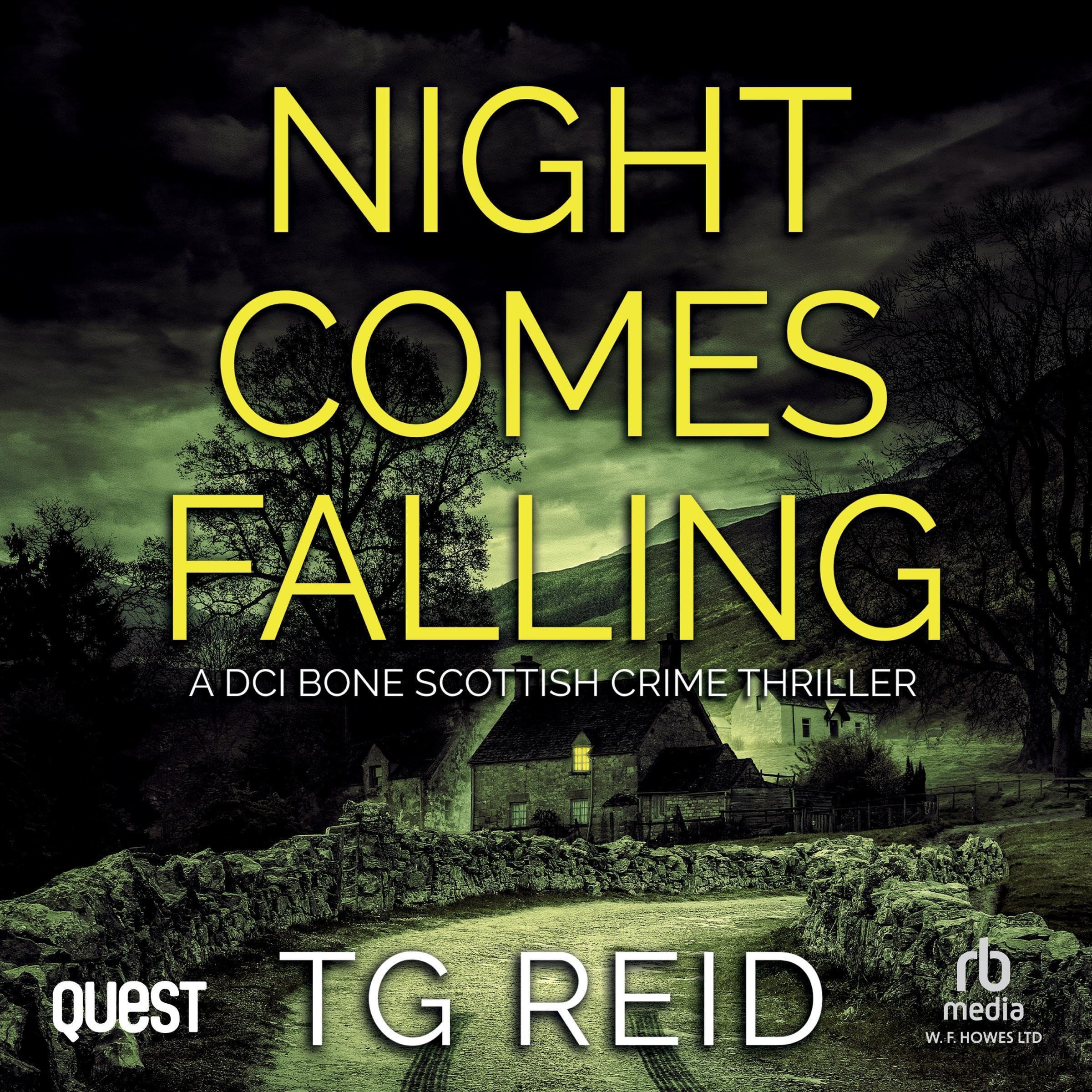 Cover art for Night Comes Falling: A DCI Bone Scottish Crime Thriller