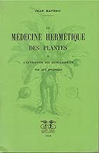 Download La médecine hermétique des plantes ou l?extraction des quintessences part art spagyrique PDF