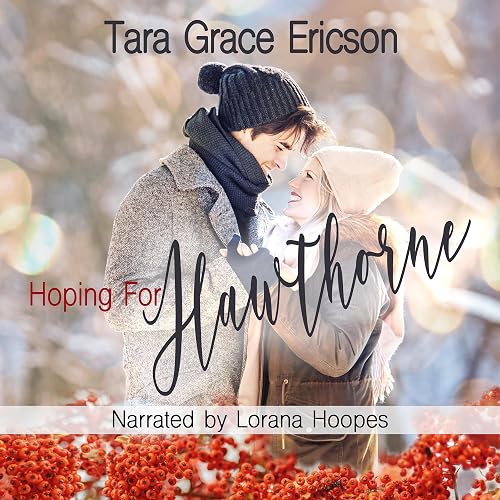 Hoping for Hawthorne: A Contemporary Christian Romance (Bloom Sisters, Book 1)