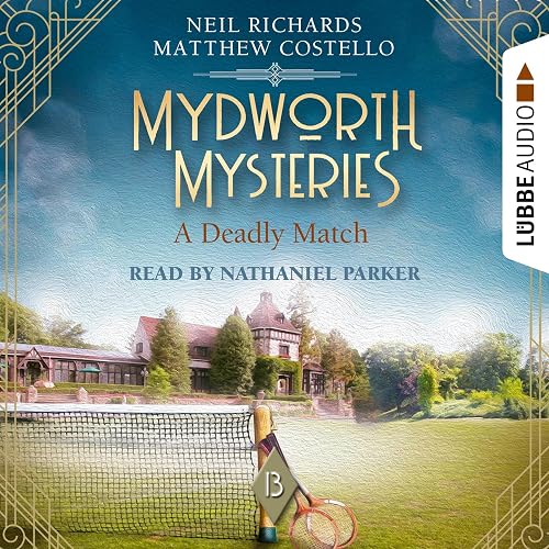 A Deadly Match: Mydworth Mysteries 13