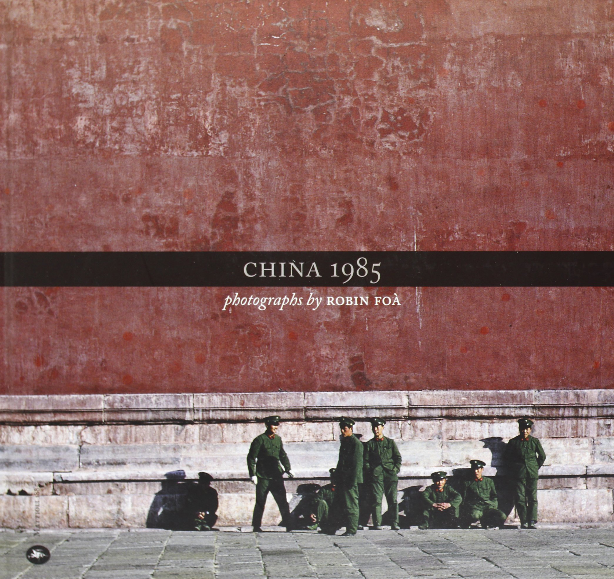 China 1985. Ediz. italiana e inglese